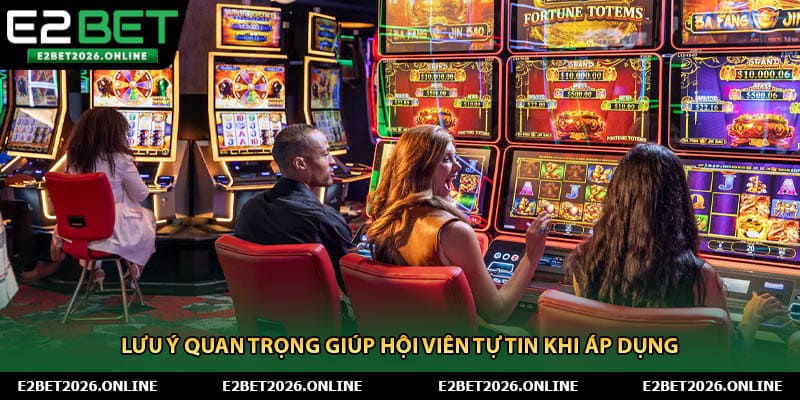 Lưu ý quan trọng giúp hội viên tự tin khi áp dụng