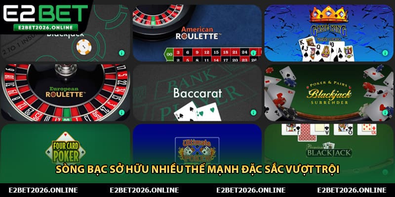 Sòng bạc sở hữu nhiều thế mạnh đặc sắc vượt trội 